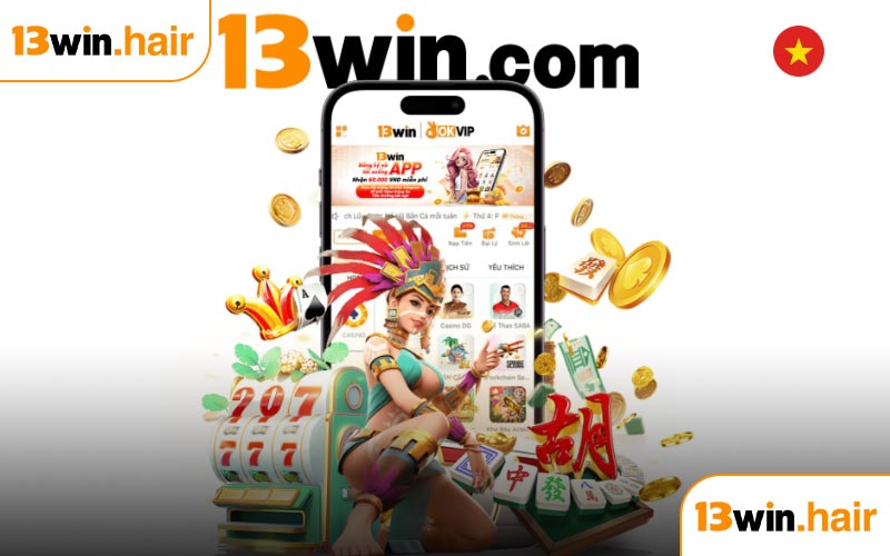 Tải App 13WIN theo hướng dẫn cho cả iOS và Android